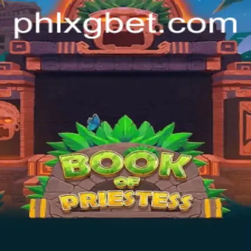BookOfPriestess: Unveiling the Mysteries of XGBET's Latest Gaming Adventure