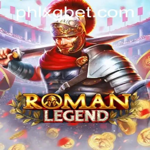 Exploring the Thrilling World of RomanLegend: A Game Infused with Excitement